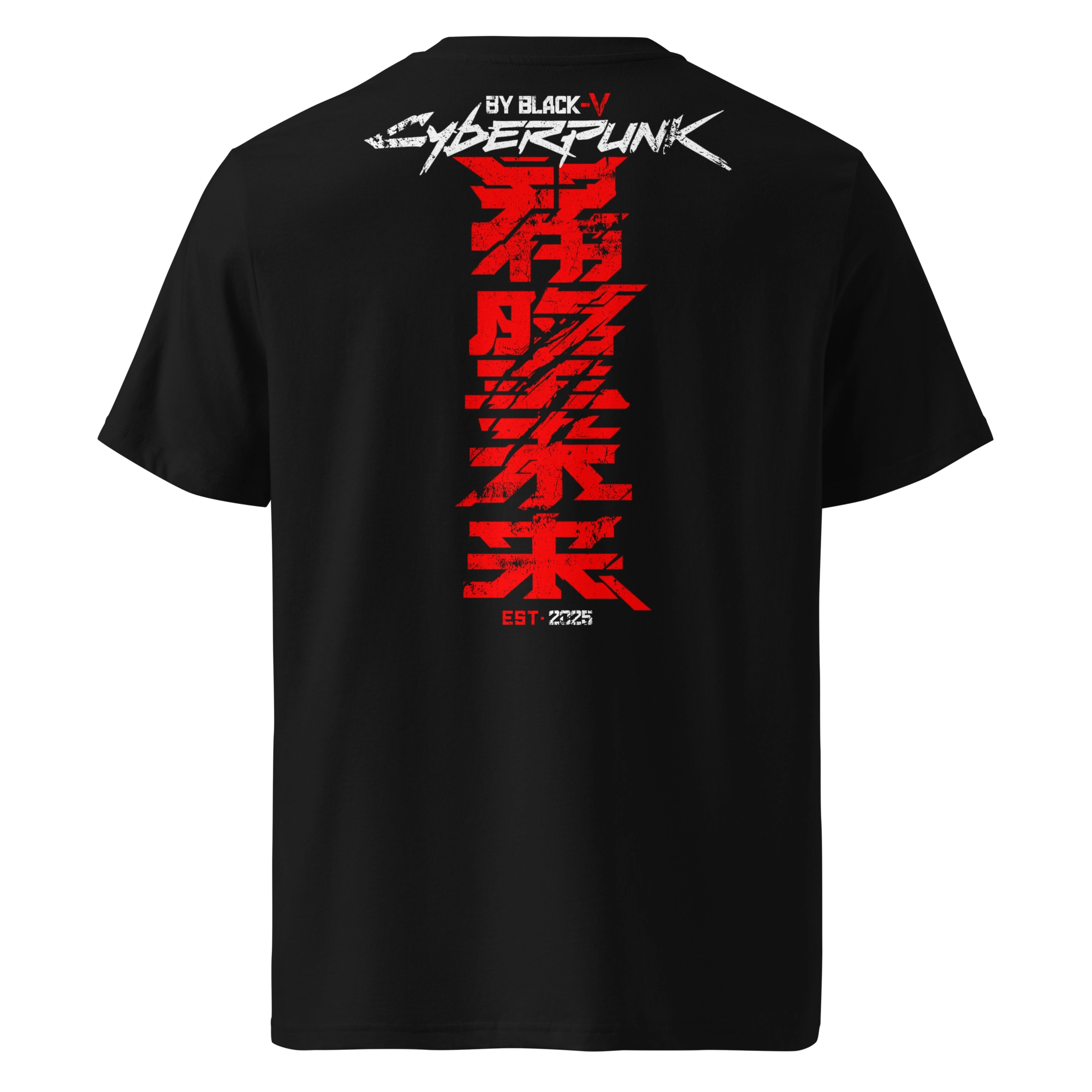 Black unisex T-shirt featuring bold red Japanese characters vertically aligned on the back, with "Cyberpunk by Black-V" text above and "EST. 2025" below. Designed in a distressed futuristic style.